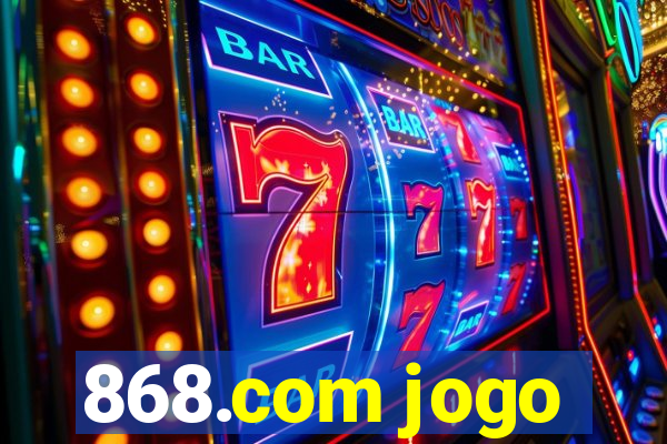 868.com jogo